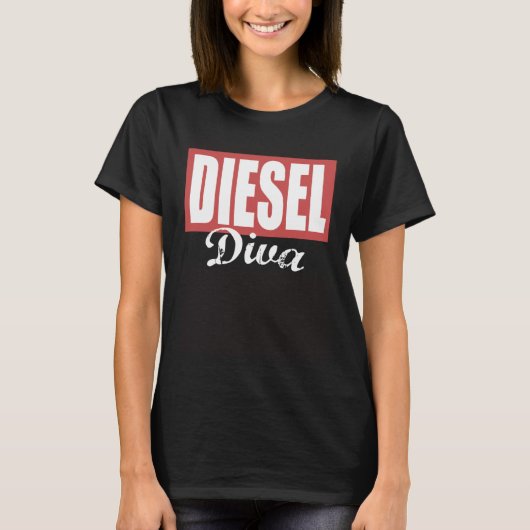 Diesel Diva Ladies Diesel Truck Dirty Diesel Chick Tシャツ (正面)