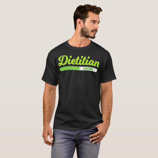 Dietitian Loading - Dietician Nutritionist Nutriti Tシャツ (正面フル)