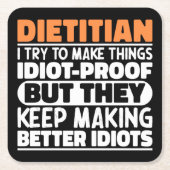 Diettian私は物事を作ろうとするおもしろい諺 スクエアペーパーコースター (正面)