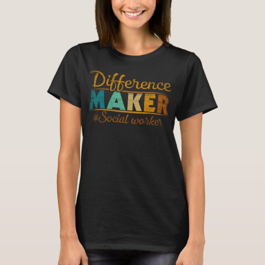 Difference Maker 誇りを持った Social Worker 2 Tシャツ (正面)