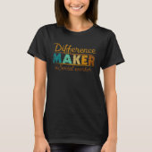 Difference Maker Proud Social Worker 2 Tシャツ (正面)