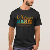 Difference Maker Proud Social Worker  2 Tシャツ (正面)