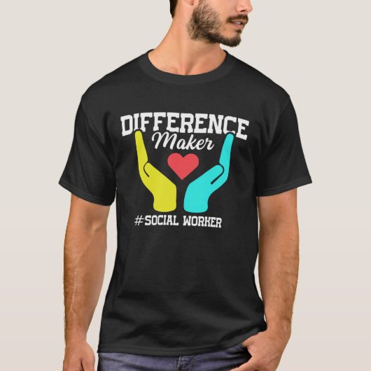 Difference Maker Proud Social Worker Tシャツ (正面)
