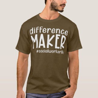 Difference Maker Social Worker Life おもしろい Thanksgi Tシャツ