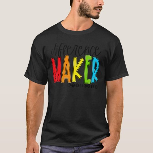 Difference Maker Teacher Back To School First Day  Tシャツ (正面)