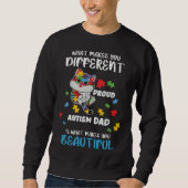 Different Is What Make You Beautiful Proud Autism  スウェットシャツ (正面)