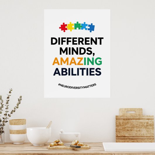 Different Minds Amazing Abilities Awareness Art ポスター (キッチン)