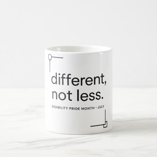 Different, Not Less | シンプルな障害者プライド コーヒーマグカップ (中央)