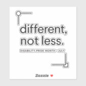 Different, Not Less | シンプルな障害者プライド シール (シート)