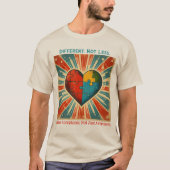"Different, Not Less" 自閉症理解Tシャツ Tシャツ (正面)