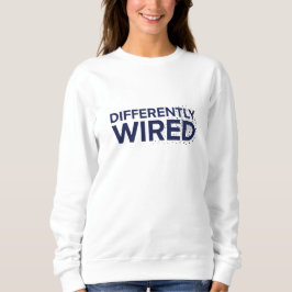Differently Wired – Autism Awareness Month Blue  スウェットシャツ