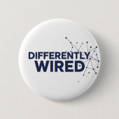Differently Wired – Autism Awareness Month Blue  缶バッジ (正面)