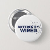Differently Wired – Autism Awareness Month Blue  缶バッジ (正面&裏面)