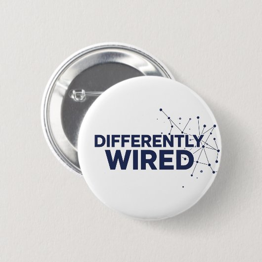 Differently Wired – Autism Awareness Month Blue  缶バッジ (正面&裏面)