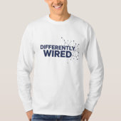 Differently Wired – Autism Awareness Month Blue  Tシャツ (正面)