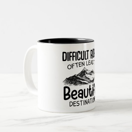 difficult roads leads to beautiful destination  ツートーンマグカップ (正面左)