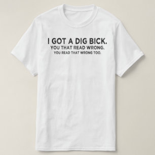 dig bickの混乱で頭がおかしい tシャツ