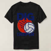 Dig Deeper Volleyballの恋人 Tシャツ (デザイン正面)