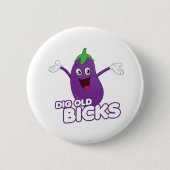 DIG OLD BICKS 缶バッジ (正面)