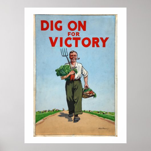 Dig On To Victory War Posterヴィンテージ ポスター (正面)