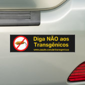 Diga NÃO aos Transgênicos バンパーステッカー (車上)