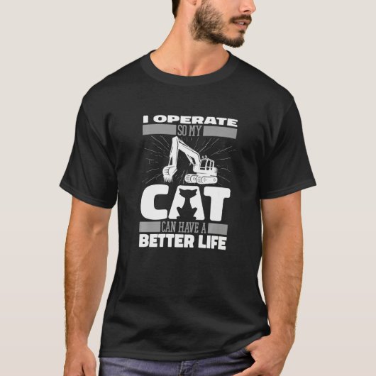 Digger Cat Heavy Equipment Excavate Excavator Ope Tシャツ (正面)