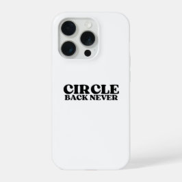 Digital Dead-End | Circle Back Never iPhone 15 Proケース
