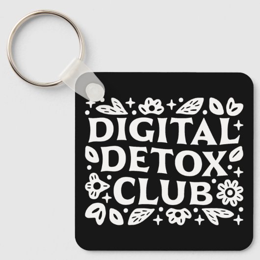 Digital detox club mindfulness reminder キーホルダー (正面)