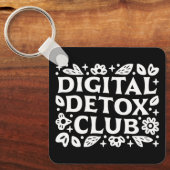 Digital detox club mindfulness reminder キーホルダー (正面)