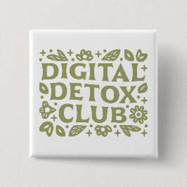 Digital detox club wellness girl aesthetic 缶バッジ