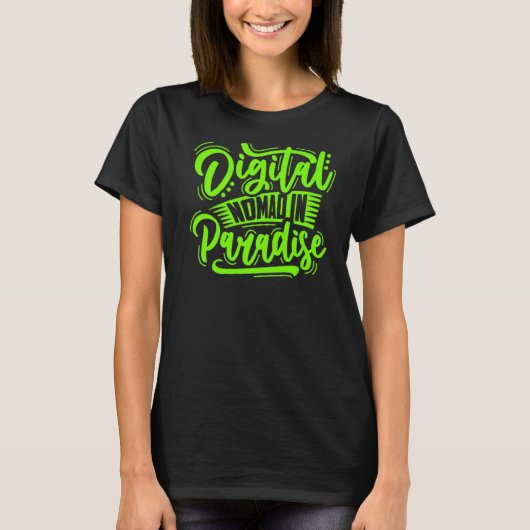 Digital Nomad In Paradise Selfフリーランス Tシャツ (正面)