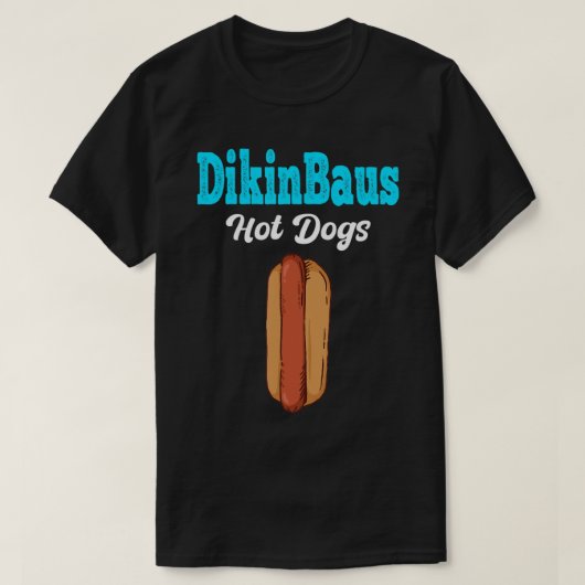 DikinBausホットドッグTシャツ Tシャツ (デザイン正面)