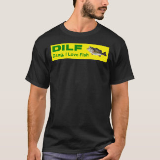 DILFダン、私は魚が大好きMILFマン私はカエルのバンペが大好き Tシャツ