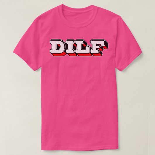 DILFレトロスタイルタイポグラフィデザイン Tシャツ (デザイン正面)