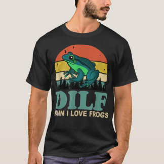 DILF-Damon I Love Frogs おもしろいことわざカエル – 両生類 Tシャツ