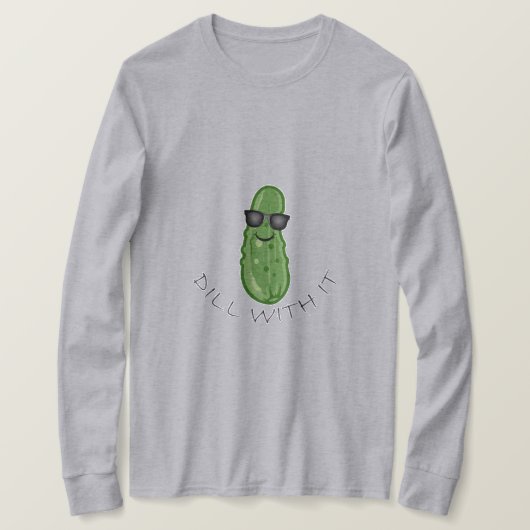Dill With Itデザイン – 基本長袖Tシャツ Tシャツ (デザイン正面)