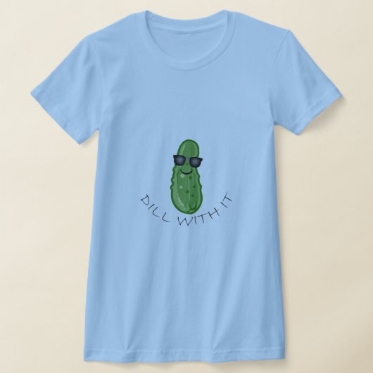 Dill With Itデザイン – 女性のBella+Canvasスリムファイ Tシャツ (レイダウン)