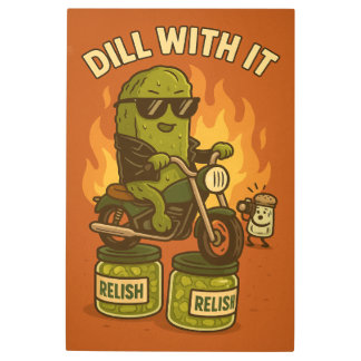 Dill With It メタルプリント