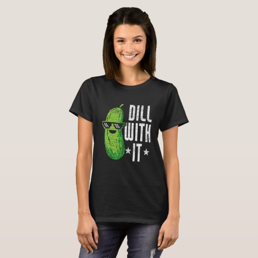 Dill With It Pickle Cucumber Tシャツ (正面フル)