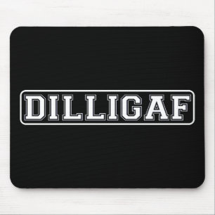 DILLIGAF -おもしろい、"失礼私がA."を与えるように私は見ます マウスパッド