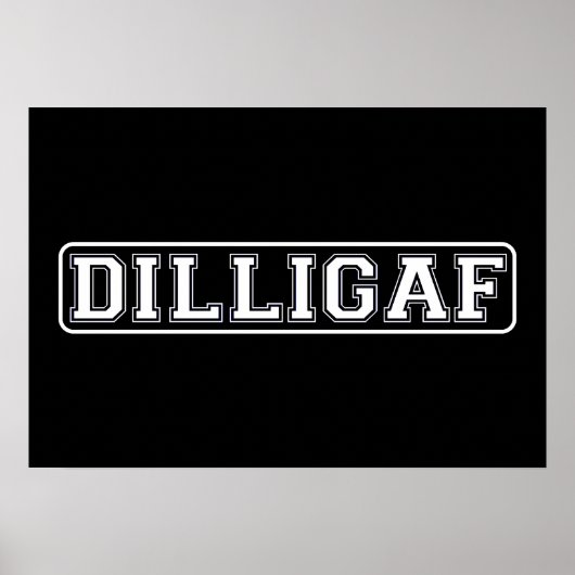 DILLIGAF - おもしろい, Unronose "私は私はAのように見え与えるか。 ポスター (正面)