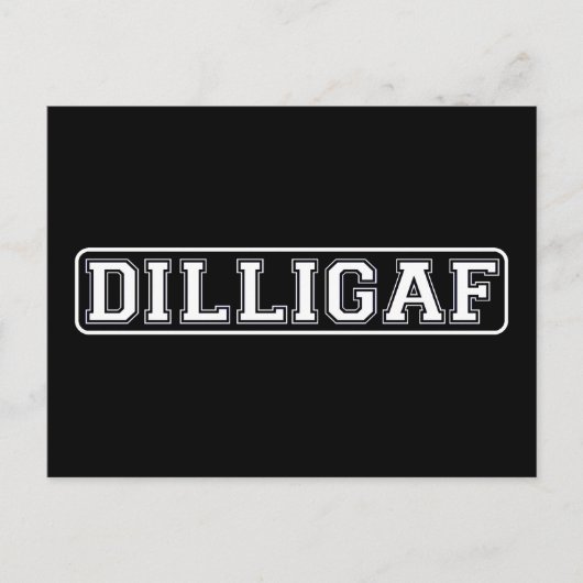 DILLIGAF - おもしろい, Unronose "私は私はAのように見え与えるか。 ポストカード (正面)