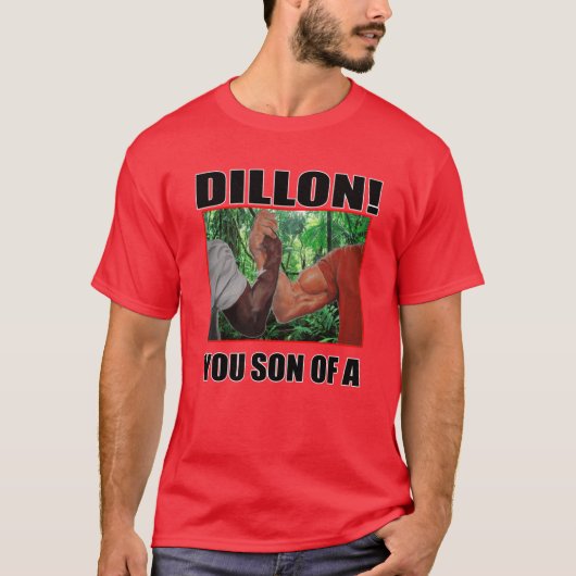 dillon you son of a arnold schwarzenegger predator tシャツ (正面)