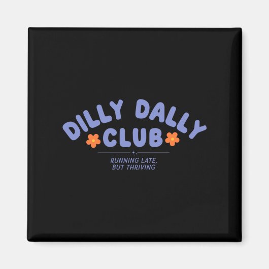 Dilly Dally Club アート マグネット (正面)