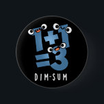 Dim Sum おもしろい Mathematics Food Pun Dark BG 缶バッジ<br><div class="desc">Dim Sum おもしろい Mathematics Food Punは少し暗い可愛い数学方程式を備えている。かわいい数学の食品パンを愛する家族や友人のための完璧なパンプギフト。</div>
