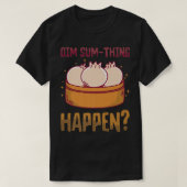 dim sumsアジア料理グルメフードプンアシ中国のー tシャツ (デザイン正面)