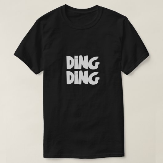 Ding Ding ボールドタイポグラフィデザイン Tシャツ (デザイン正面)