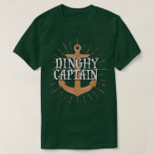 Dinghy Captain FunnyBoating Sailing Crew Gift  Tシャツ (デザイン正面)