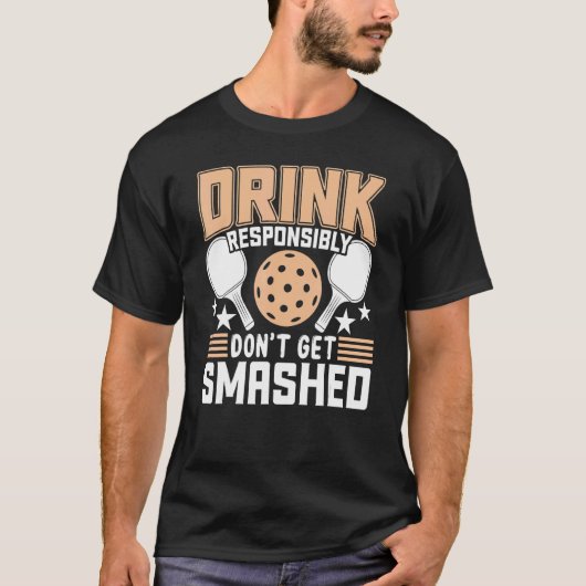Dink責任を持って壊れたピックボールのパッドを取得しない Tシャツ (正面)