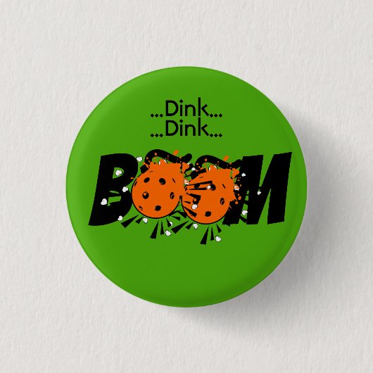 Dink Dink Boom Pickleball Dinking Orange Bomb 缶バッジ (正面)